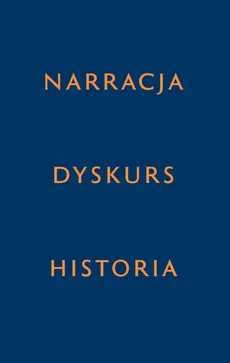 Narracja - Dyskurs - Historia - Outlet
