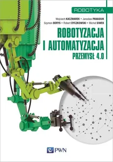 Robotyzacja i automatyzacja - Outlet - Szymon Borys, Robert Dyczkowski, dr inż.  Wojciech Kaczmarek, Jarosław Panasiuk, Michał Siwek