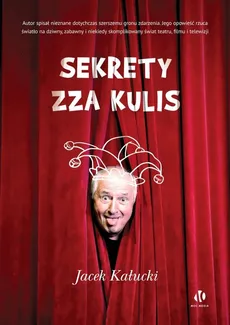 Sekrety zza kulis - Outlet - Jacek Kałucki