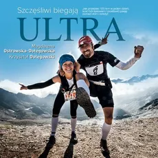 Szczęśliwi biegają ultra [mp3] - Krzysztof Dołęgowski, Magdalena Ostrowska-Dołęgowska