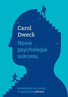 Nowa psychologia sukcesu - Outlet - Dweck Carol S.