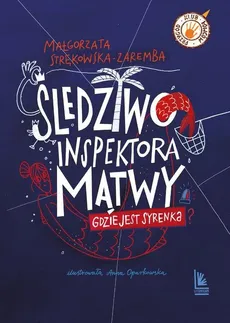 Śledztwo inspektora Mątwy - Outlet - Małgorzata Strękowska-Zaremba