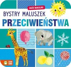 Bystry maluszek Przeciwieństwa - Outlet