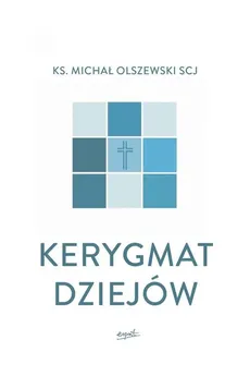 Kerygmat dziejów - Outlet - Michał Olszewski