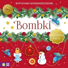Nadchodzą Święta Bombki Wypychanki - Outlet - Anna Latoń, Katarzyna Pawlak, Barbara Supeł