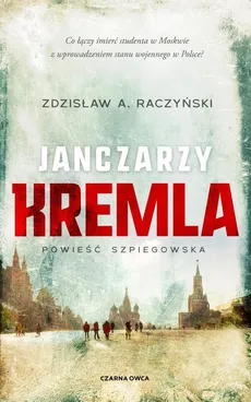 Janczarzy Kremla - Outlet - Raczyński Zdzisław A.