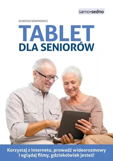 Tablet dla seniorów - Outlet - Agnieszka Serafinowicz