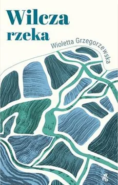 Wilcza rzeka - Outlet - Wioletta Grzegorzewska