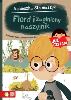 Już czytam Fiord i zagubiony naszyjnik - Outlet - Agnieszka Stelmaszyk