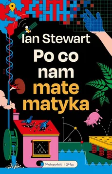 Po co nam matematyka - Outlet - Ian Stewart