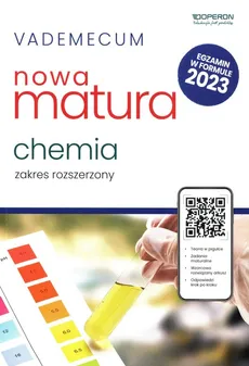 Vademecum Nowa matura 2023 Chemia Zakres rozszerzony - Joanna Drzeżdżon, Dagmara Jacewicz