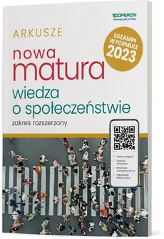Nowa Matura 2023 Wiedza o społeczeństwie Arkusze maturalne Zakres rozszerzony - Outlet - Artur Derdziak