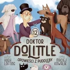 Doktor Dolittle. Opowieści z Puddleby - Hugh Lofting
