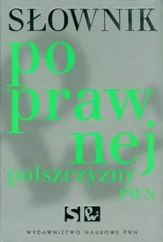 Słownik poprawnej polszczyzny PWN z płytą CD - Outlet - Elżbieta Sobol, Lidia Drabik