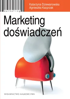 Marketing doświadczeń - Outlet - Agnieszka Kacprzak, Katarzyna Dziewanowska