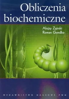 Obliczenia biochemiczne - Outlet - Alojzy Zgirski, Roman Gondko
