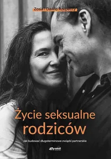 Życie seksualne rodziców - Dawid Rzepecki, Zofia Rzepecka
