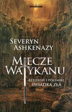 Miecze Watykanu - Seweryn Ashkenazy