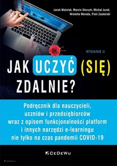 Jak uczyć (się) zdalnie? - Outlet - Michał Jurek, Marcin Staruch, Wioletta Wereda, Jacek Woźniak, Piotr Zaskórski