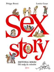 Sex Story Historia seksu - Outlet - Philippe Brenot, Laetitia Coryn