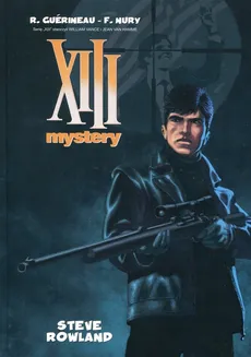 XIII Mystery 5 Steve Rowland - Outlet - R. Guerineau, F. Nury