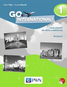 Go International! 1 Workbook Język angielski - Outlet - Claudia Bianchi, Mark Tulip