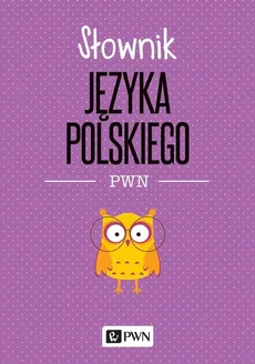 Słownik języka polskiego PWN - Outlet - Lidia Drabik