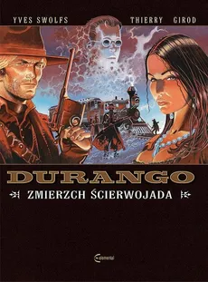Durango 16 Zmierzch ścierwojada - Yves Swolfs