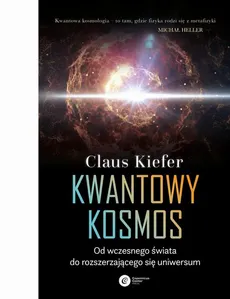 Kwantowy kosmos - Claus Kiefer
