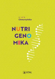 Nutrigenomika - Outlet - Agata Chmurzyńska