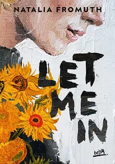Let me in - Outlet - Natalia Fromuth