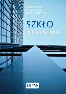Szkło budowlane - Outlet - Magda Kosmal, Marcin Kozłowski, Anna Kuśnierz