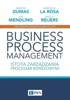 Business process management - Outlet - Marlon Dumas, La Rosa Marcello, Jan Mendling, Reijers Hajo A.