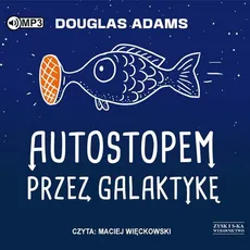 Autostopem przez Galaktykę - Douglas Adams