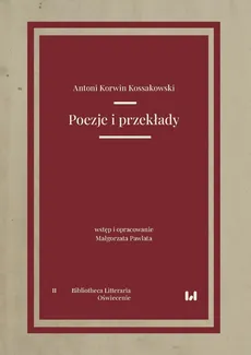 Poezje i przekłady - Kossakowski Antoni Korwin