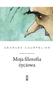 Moja filozofia życiowa - Georges Courteline
