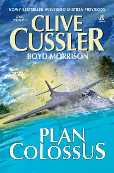 Plan Colossus - Clive Cussler, Boyd Morisson