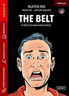 The Belt w wersji do nauki angielskiego - Agatha Rae, Grzegorz Komerski, Marta Fihel