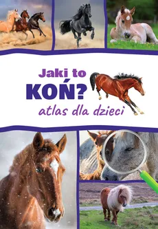 Jaki to koń? - Kamila Twardowska, Jacek Twardowski