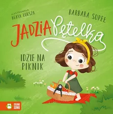 Jadzia Pętelka idzie na piknik - Supeł Barbara