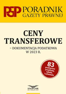 Ceny transferowe Dokumentacja podatkowa w 2023 r - Outlet - Mariusz Makowski