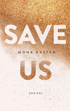 Save us - Kasten Mona