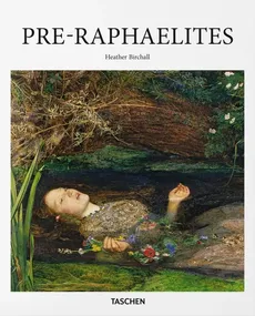 Pre-Raphaelites - Heather Birchall