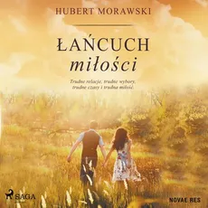 Łańcuch miłości - Hubert Morawski