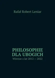 Philosophie dla ubogich - Rafał Leniar