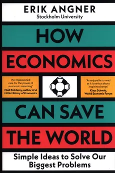 How Economics Can Save the World - Outlet - Erik Angner