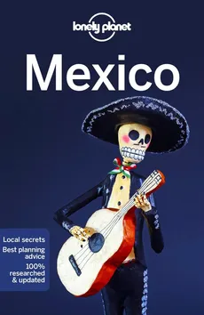 Lonely Planet Mexico - Kate Armstrong, Ray Bartlett