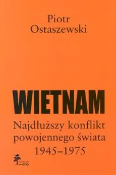 Wietnam - Piotr Ostaszewski