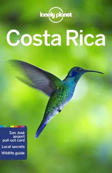 Lonely Planet Costa Rica - Jade Bremner, Ashley Harrell