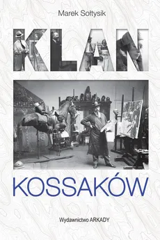 Klan Kossaków - Marek Sołtysik